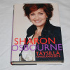 Sharon Osbourne Täysillä - Omaelämäkerta